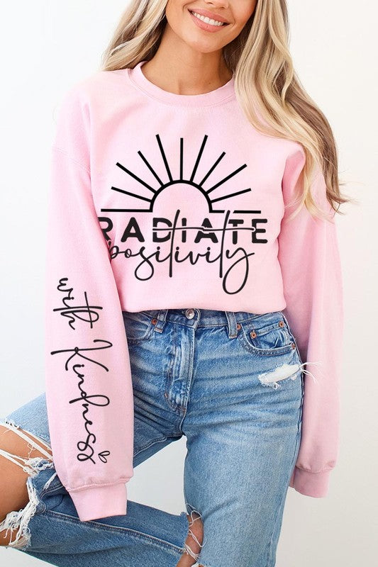 Radiate positivity Graphic Sweatshirts